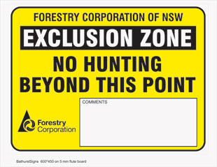 Hunting exclusion sign in State forests
