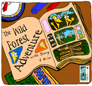 Wild forest adventure