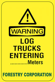 Log trucks entering sign